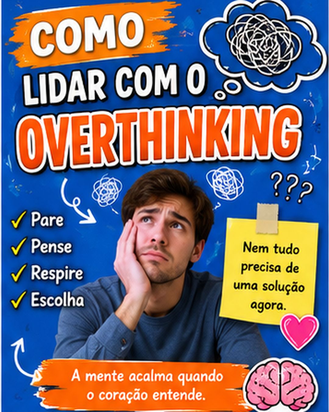 Post caseiro: como lidar com o overthinking
