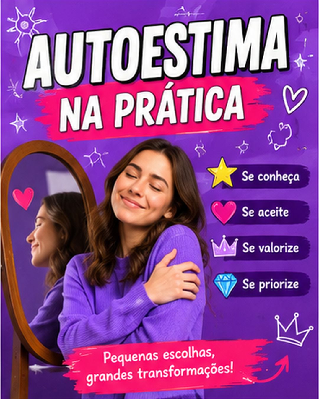 Post caseiro: autoestima na prática